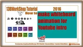 How to make whiteboard animation for Youtube intro 2016 Updated