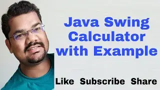 Java Swing Calculator Program | Java Swing Calculator Code Example | Java Swing Calculator Tutorial