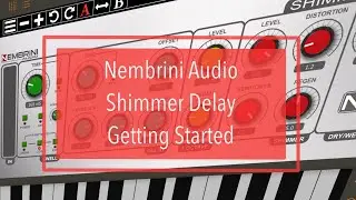 Nembrini Audio Shimmer Delay Ambient Machine - Tutorial