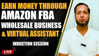 Earn Money Through Amazon FBA Wholesale Business & Virtual Assistant | Hafiz Ahmed