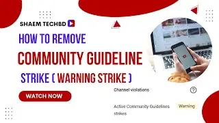 How to Remove Community Guideline Strike | How To Remove Warning Strike | Violations Warning Remove