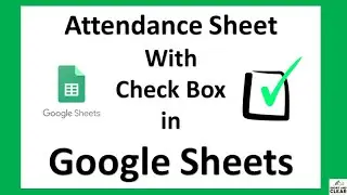 Attendance Sheet with checkbox in google sheets | Google Sheets Formula