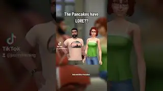The Pancakes have LORE? #sims #simslore #thesims4 #pancakes #gaming