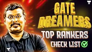 GATE 2025 : | Top Rankers Check List 🔥| GATE DREAMERS | NVLK Sir