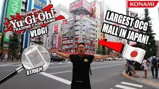 Yu-Gi-Oh! THE LARGEST OCG CARD MALL IN JAPAN! KONAMI WCQ 2018 TOUR (YuGiOh Shop in Tokyo Vlog 2018)