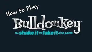 How to Play Bulldonkey!