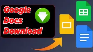 [GUIDE] Google Docs Download (100% Working)