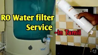 RO Water filter Service || In Tamil || how to clean filters.