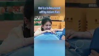 Bai Lu is bounced off by Adam Fan🤣🤣 |