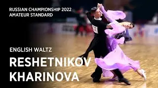 Ivan Reshetnikov - Elizaveta Kharinova | Slow Waltz | 1.2 F | Amateur St | Russian Championship 2022