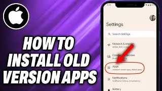 How To Install Old Version Of Apps On Iphone (2024) - Quick Help