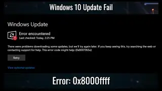 Windows 10 Update Fail 😒 | 0x8000ffff - 0x8007065e