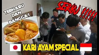 TEMAN KERJA DI JEPANG KU REBUTAN MAKAN MASAKAN INDONESIA KU | KARI AYAM SPECIAL !