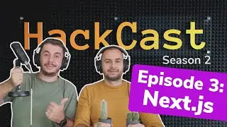 Next.js | HackCast S02E03