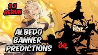 2.3 Albedo rerun Banner featured 4 stars predictions | Genshin Impact