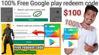 100% free Google play redeem code | How to get free google play redeem code for play store 2020