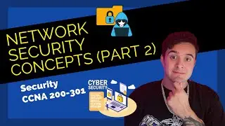 CCNA FULL COURSE 2024: Learn IT! 💻 Network Security Concepts Part 2 - CCNA 200-301 Study Guide