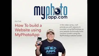 Using MyPhotoApp To Build A Website 1 of 3