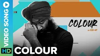 Colour - Official Music Video | GD 47 | Latest Punjabi Song | Eros Now Music