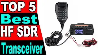 TOP 5 Best HF SDR Transceiver Review 2023