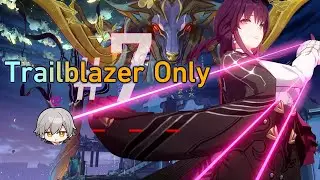 Dominating Kafka, Destroying the Deer | Trailblazer Only #7