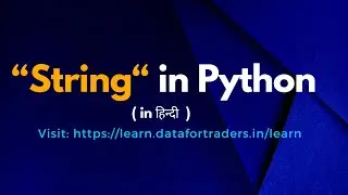 Lesson 4.1 : String In Python |  Python For Algorithm Trading