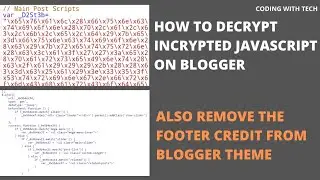 Remove Blogger Footer Credit : How to Decrypt Encrypted JavaScript in Blogger