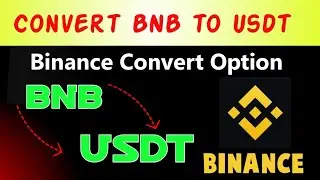 How to convert bnb to usdt in binance | convert bnb to usdt binance | Hindi sell bnb