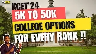 KCET 2024 : Top 10 Colleges for Your Rank !!!