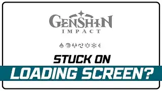 FIX Genshin Impact Stuck on LOADING Screen Error | Loading Screen Troubleshooting