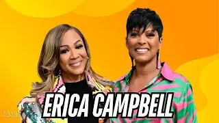 Erica Campbell Stops By Our Season 6 Premiere!