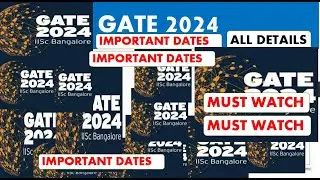 GATE 2024 || ALL DETAILS || COMPLETE INFORMATION   || IMPORTANT DATES 