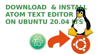 How to Install Atom IDE on Ubuntu 20.04 LTS | #Atom Text Editor Install on Ubuntu or Linux