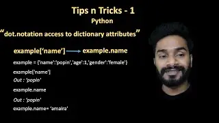 tip n tricks 1: dot notation access to dictionary attribute