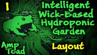 Intelligent Wick-Based Hydroponics Garden 01: Introduction
