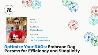 Optimize Your DAGs: Embrace Dag Params for Efficiency and Simplicity - Airflow Summit 2024