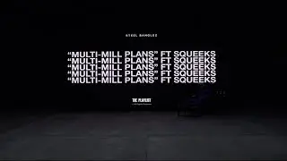 Steel Banglez - Multi Mill Plans Ft Squeeks [Official Audio]