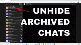 STEP by STEP GUIDE: Telegram Archive Chat Unhide | How to See Archived Chat in Telegram Web Version