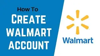 How To Create Walmart Account / cerdit card