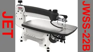 Jet JWSS-22b Scroll Saw Review