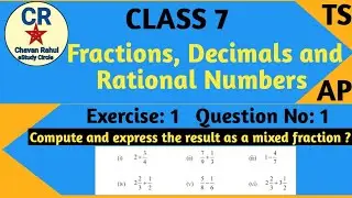 Q : 1 Ex: 2.1 Chapter- 2 Maths [Fractions, Decimals and Rational Numbers] ||Class 7|| TS & AP Sylbus