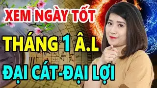 Xem Ngày Tốt Tháng 1 Âm Lịch Năm 2023 Quý Mão Khai trương, xuất hành, cầu phúc, cầu tài, cưới hỏi...