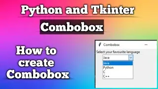 How to create Combobox |Python and Tkinter GUI