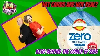 The Shocking Truth About Counting Net Carbs On Keto | Keto Beyond The Couch ep 285