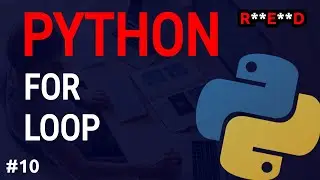 Python tutorial #10: Python For loops tutorial