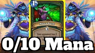 Destroying ALL of the Opponent's Mana! Mana Burn Combo! | Hearthstone