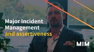 Assertiveness and Major Incident Management