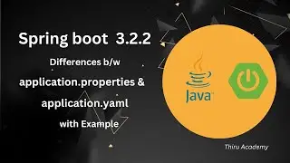 Differences between application.properties and application.yaml in Spring boot | Thiru Academy