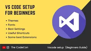 Vscode setup and customization | Top Themes and extensions