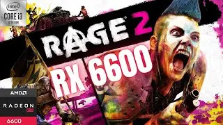 RAGE 2 on RX 6600 / Best Setting for 60+ Fps with High Visual Quality